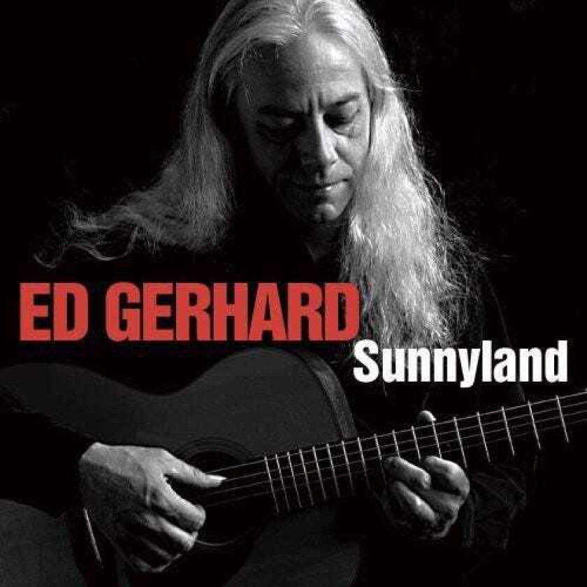 Ed Gerhard Sunnyland CD