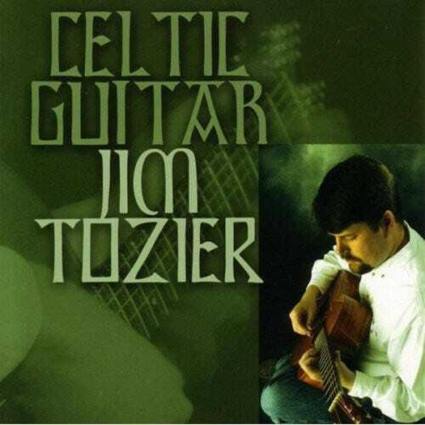 Jim Tozier Celtic Guitar CD