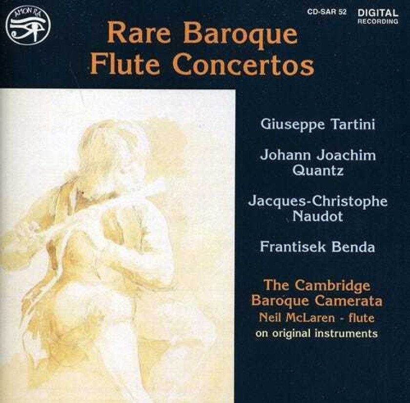 Neil Mclaren, Franz Benda, Giuseppe Tartini, JacquesChristophe Naudot, Johann Joachim Quantz Rare Baroque Flute Concertos CD