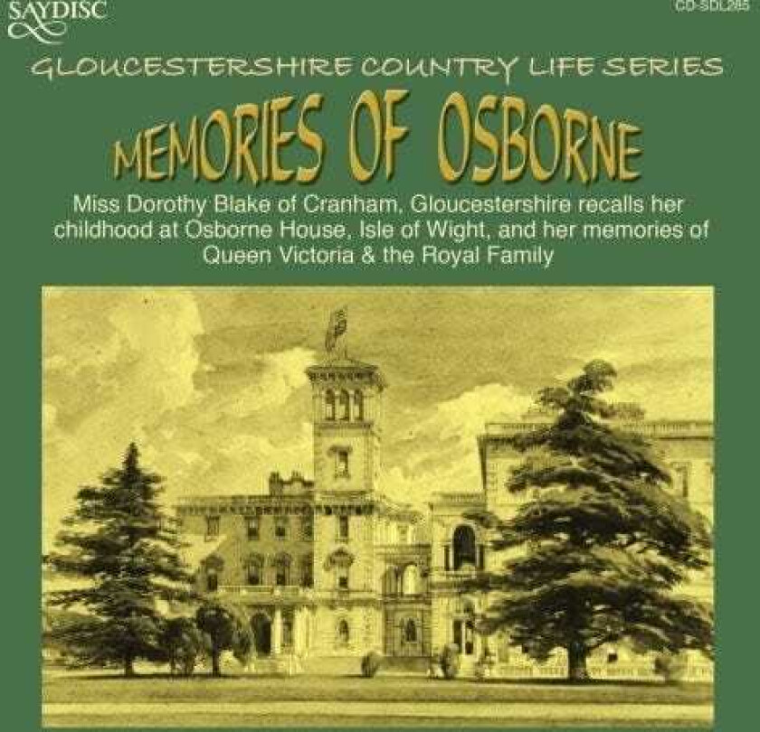 Miss Dorothy Blake Memories Of Osborne CD