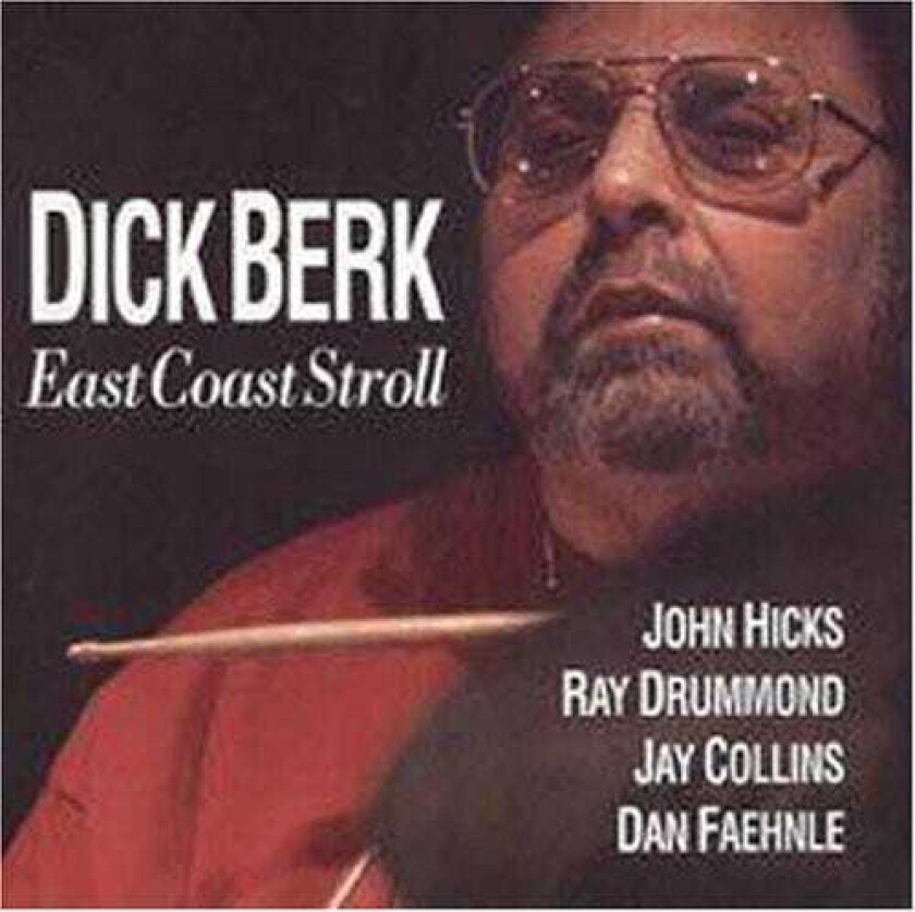 Dick Berk East Coast Stroll CD