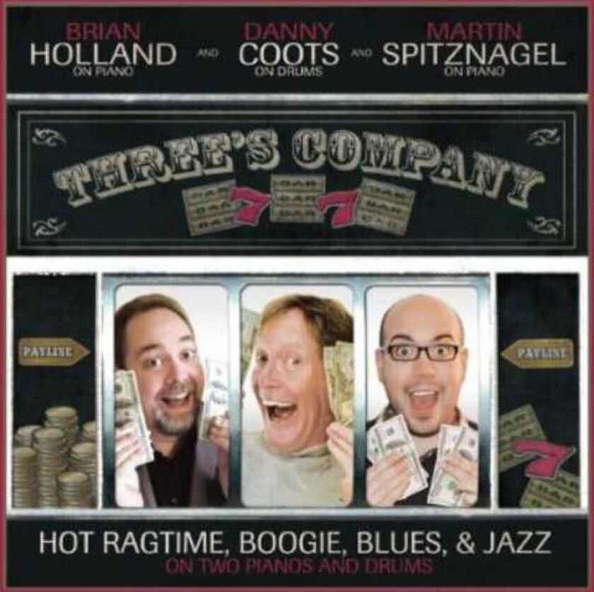 Martin Spitznagel Three's Company: Hot Ragtime Boogie Blues & Jazz CD
