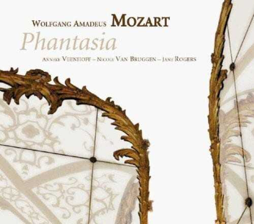 Jane Rogers, Anneke Veenhoff, Nicole Van Bruggen, Wolfgang Amadeus Mozart Phantasia CD