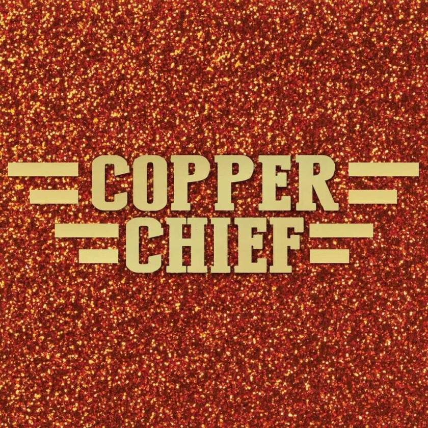 Copper Chief Copper Chief CD