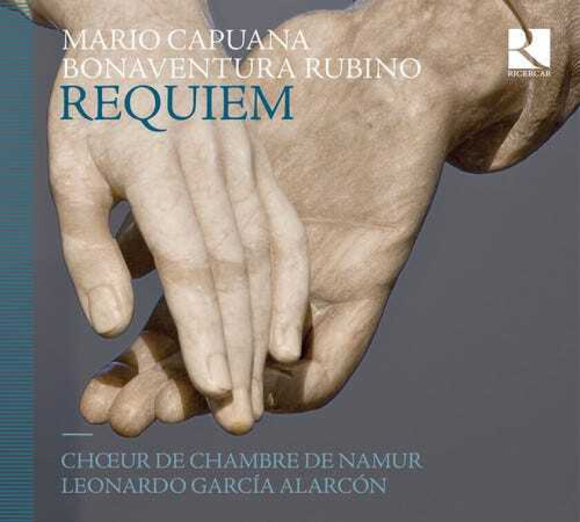 Capuana, Rubino, Alarcon Requiem CD