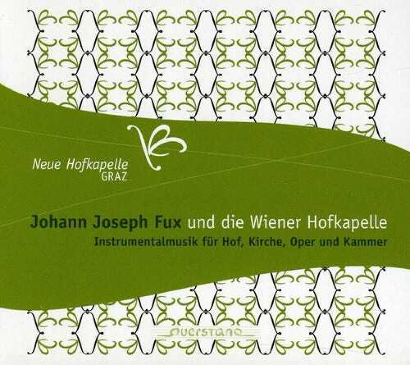 Michael Hell, Johann Joseph Fux Music For Court & Church & Opera & Home CD