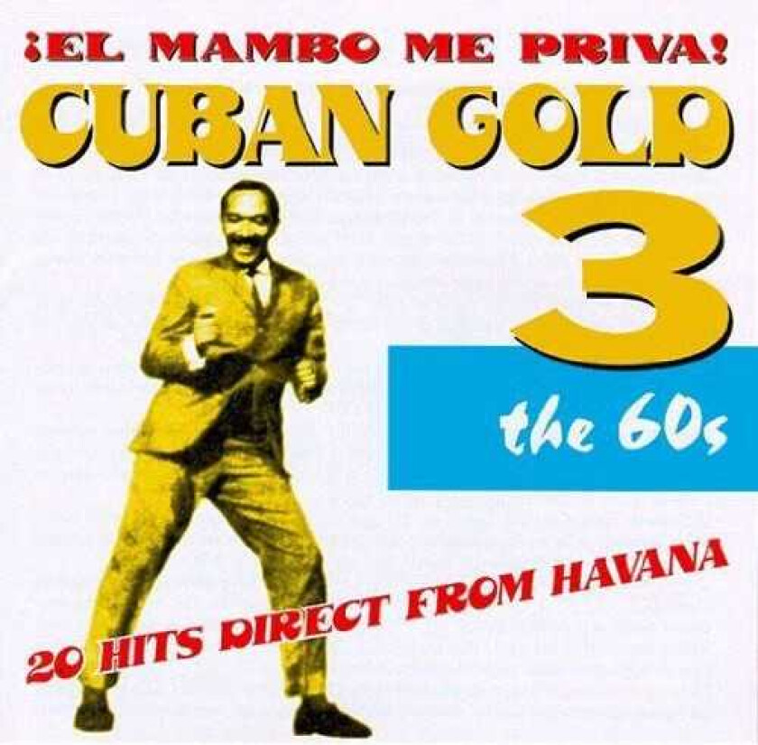 Diverse Artister Cuban Gold 3: Mambo Me Priva CD