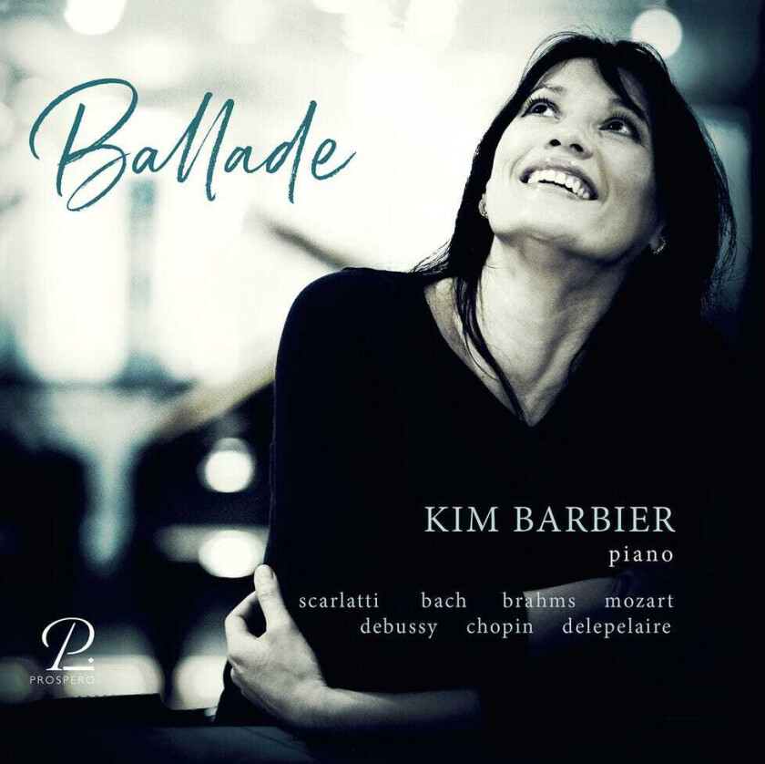 Kim Barbier, Claude Debussy, Johann Sebastian Bach, Johannes Brahms Bach Brahms Chopin Debussy CD