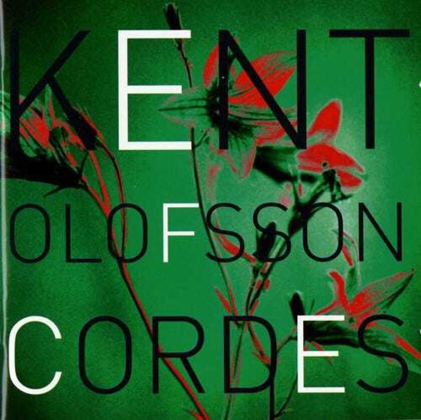 Kent Olofsson Cordes CD