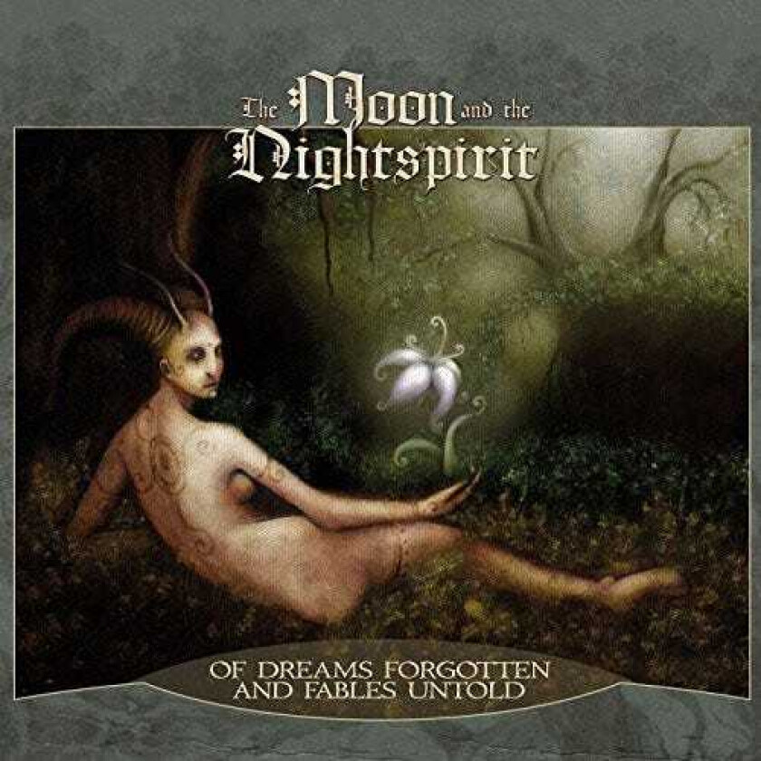 Moon & The Nightspirit Of Dreams Forgotten & Fables Untold CD