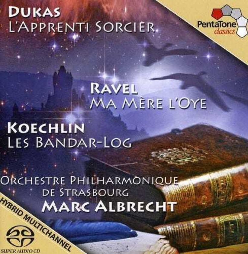 Marc Albrecht, Charles Koechlin, Maurice Ravel, Paul Dukas Sorcerers Apprentice / Mother Goose / Symphonic CD