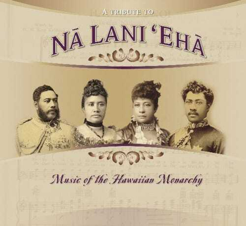 Diverse Artister Tribute To Na Lani Eha: Hawaiaan Monarchy / Var CD