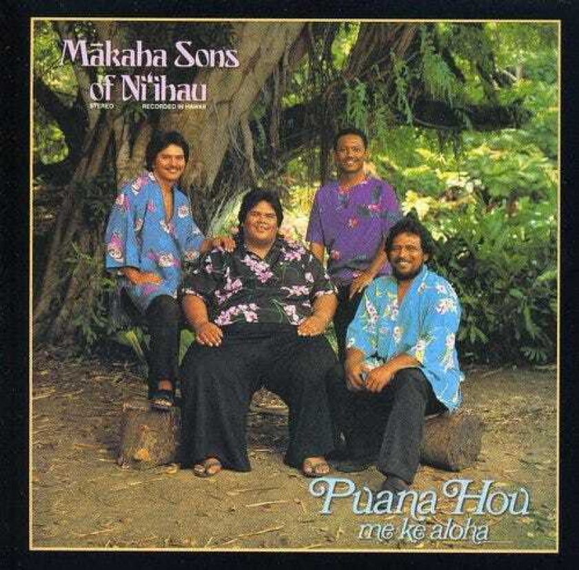 The Makaha Sons Pauna Hou Me Ke Aloha CD