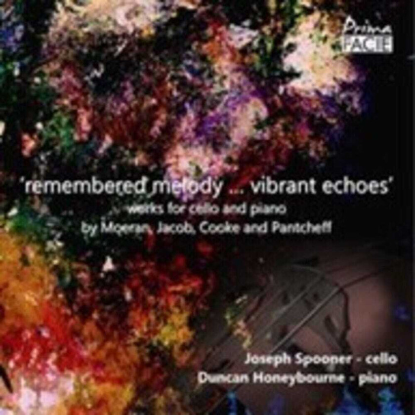 Joseph Spooner, Duncan Honeybourne Remembered Melody Vibrant Echoes: Works For Cello CD