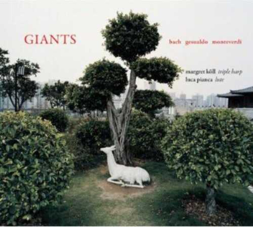 Luca Pianca Giants: Bach & Gesualdo & Monteverdi CD