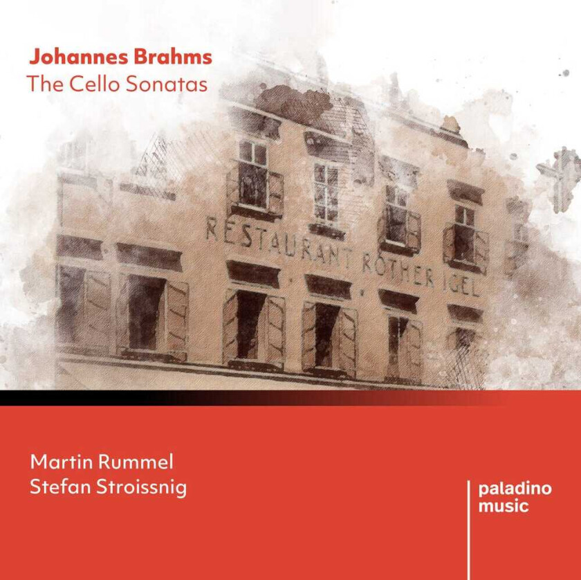 Martin Rummel, Stefan Stroissnig Johannes Brahms: The Cello Sonatas CD