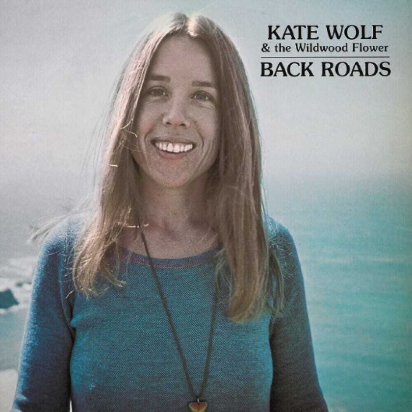 Kate Wolf Back Roads CD