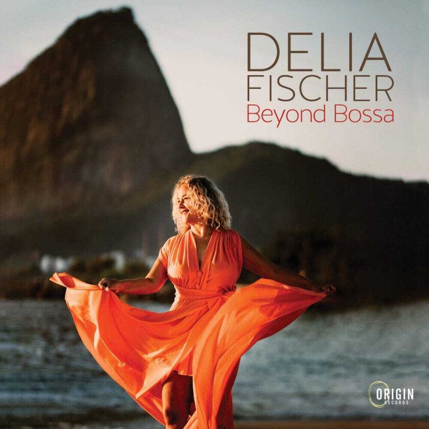 Delia Fischer Delia Fischer: Beyond Bossa CD