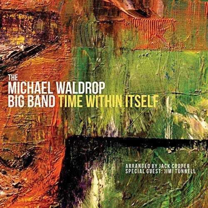 Michael Waldrop Time Within Itself CD