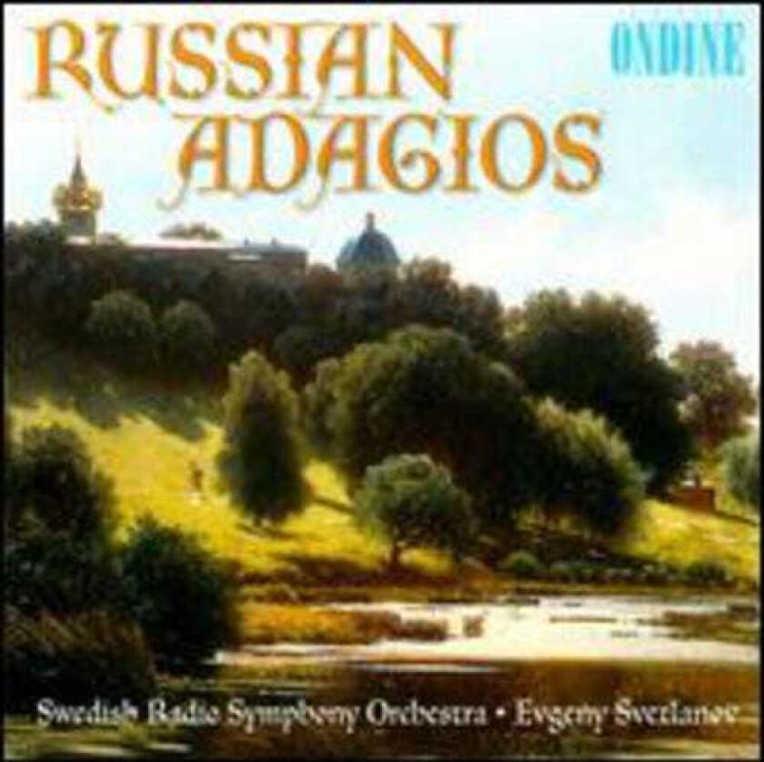 Swedish Rso, Svetlanov Russian Adagios CD