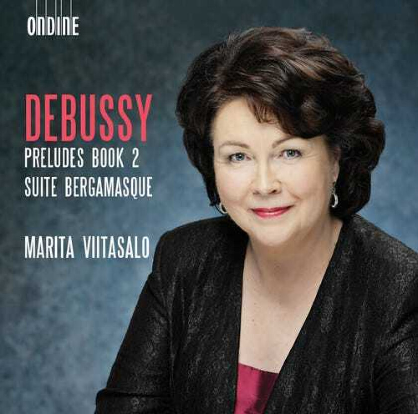Claude Debussy, Marita Viitasalo Preludes Book 2 Suite Bergamasque CD