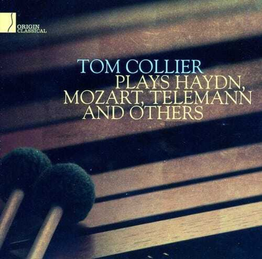 Tom Collier, Franz Joseph Haydn, Franz Krommer, Georg Philipp Telemann, Louis Spohr, Nicolò Paganini, Wolfgang Amadeus Mozart Plays Haydn Mozart Telemann & Others CD