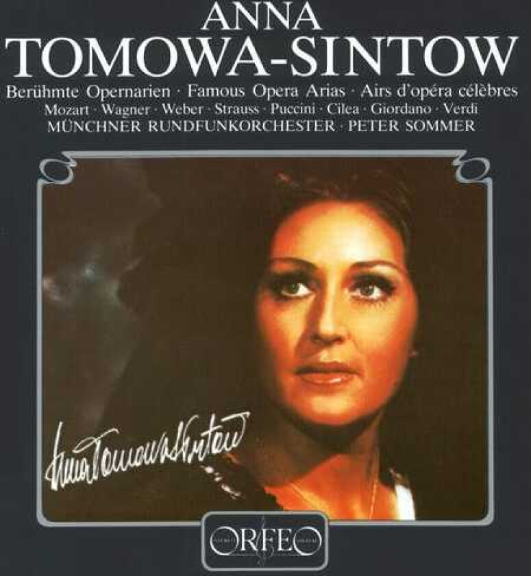 Anna TomowaSintow, Carl Maria Von Weber, Francesco Cilea, Giacomo Puccini, Giuseppe Verdi, Richard Strauss, Richard Wagner, Umberto Giordano, Wolfgang Amadeus Mozart Famous Opera Arias CD