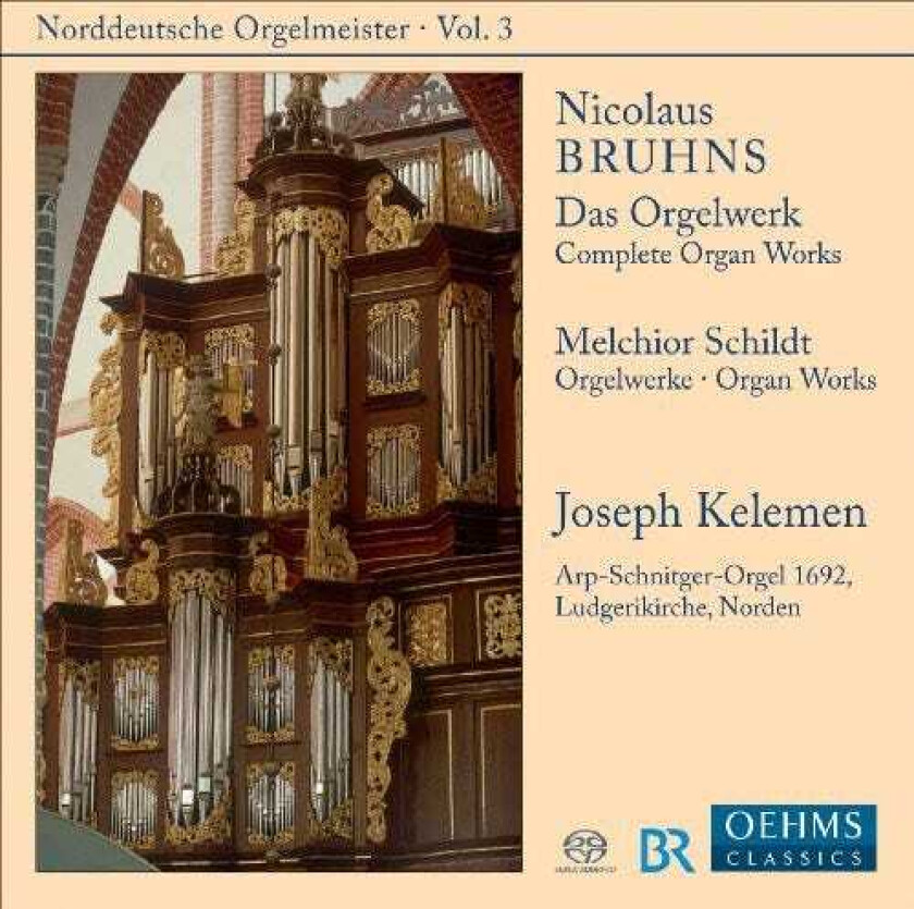 Joseph Kelemen, Melchior Schildt, Nicolaus Bruhns Complete Organ Works 3 CD