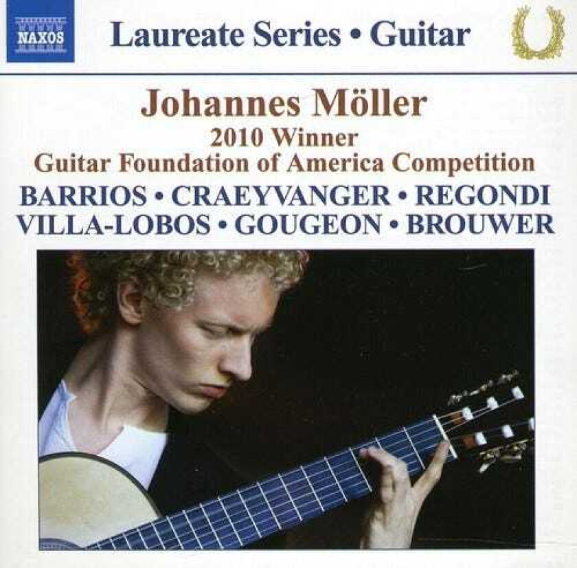 Johannes M Ller, Johannes Möller, AGUSTIN BARRIOSMANGORE, Denis Gougeon, Giulio Regondi, Heitor VillaLobos, Karel Arnoldus Craeyvanger, Leo Brouwer Guitar Recital CD