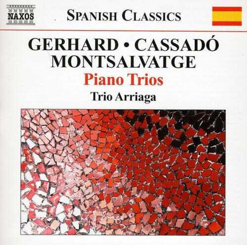 Trio Arriaga, Gaspar Cassadó, Roberto Gerhard, Xavier Montsalvatge Piano Trios CD
