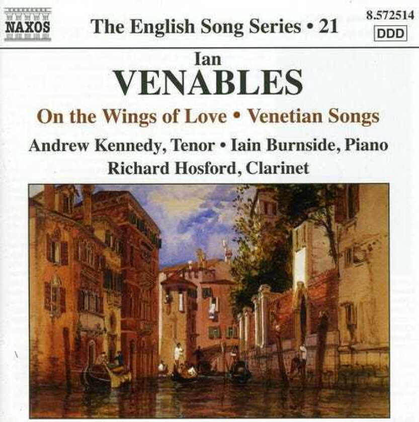 Andrew Kennedy, Iain Burnside, Richard Hosford, Ian Venables English Song Series: On The Wings Of Love CD