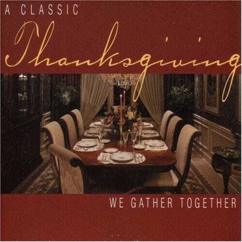 Diverse Artister, David Greed, Takako Nishizaki, Antonio Vivaldi, Billy Mayerl, Franz Joseph Haydn, Georg Friedrich Händel, Ralph Vaughan Williams Classic Thanksgiving: We Gather Together CD