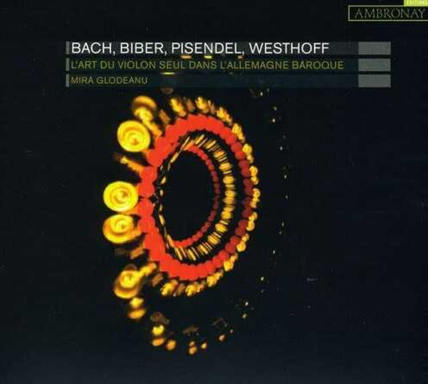 Mira Glodeanu L'art Du Violon Seul CD