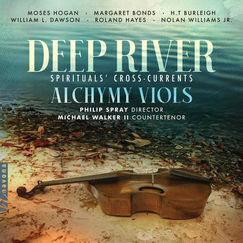 Michael Walker Ii, Harry Thacker Burleigh, Margaret Bonds, Moses Hogan, Roland Hayes, William L. Dawson Deep River CD