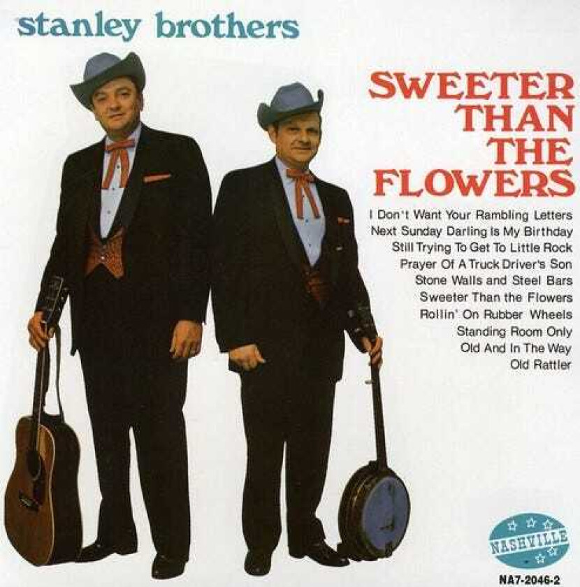 The Stanley Brothers Sweeter Than The Flowers CD