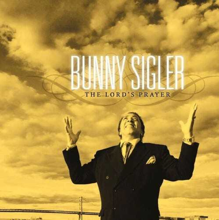 Bunny Sigler Lord's Prayer CD