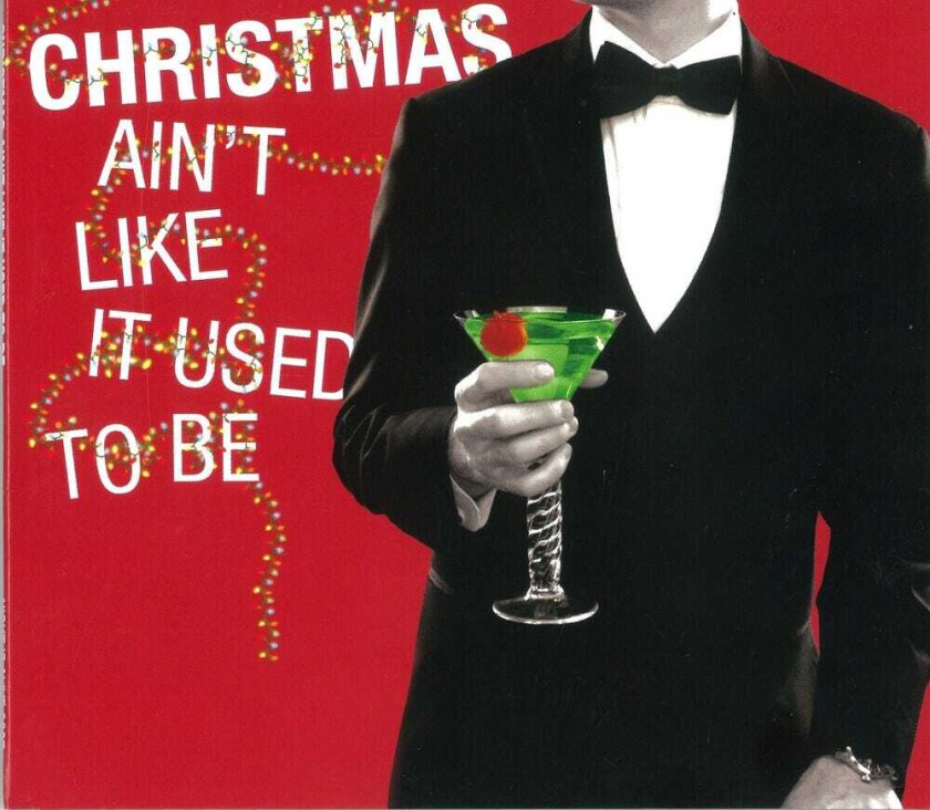 Diverse Artister Christmas Ain't Like It Used To Be CD