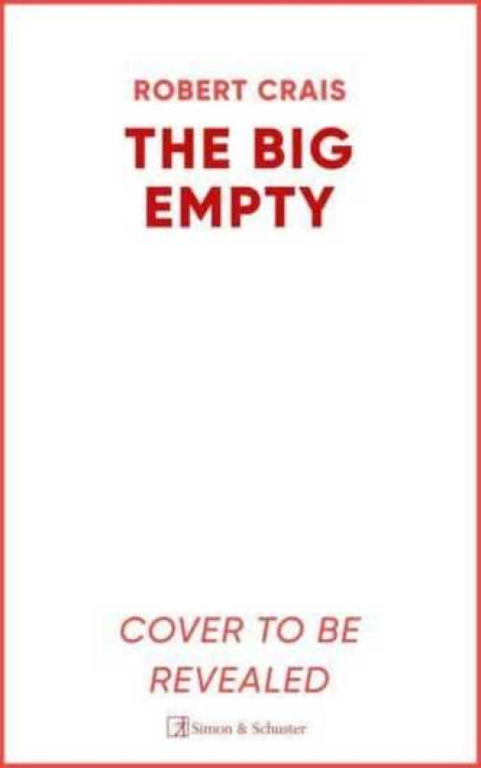 The Big Empty The BRAND NEW addictive thriller from the #1 bestselling author