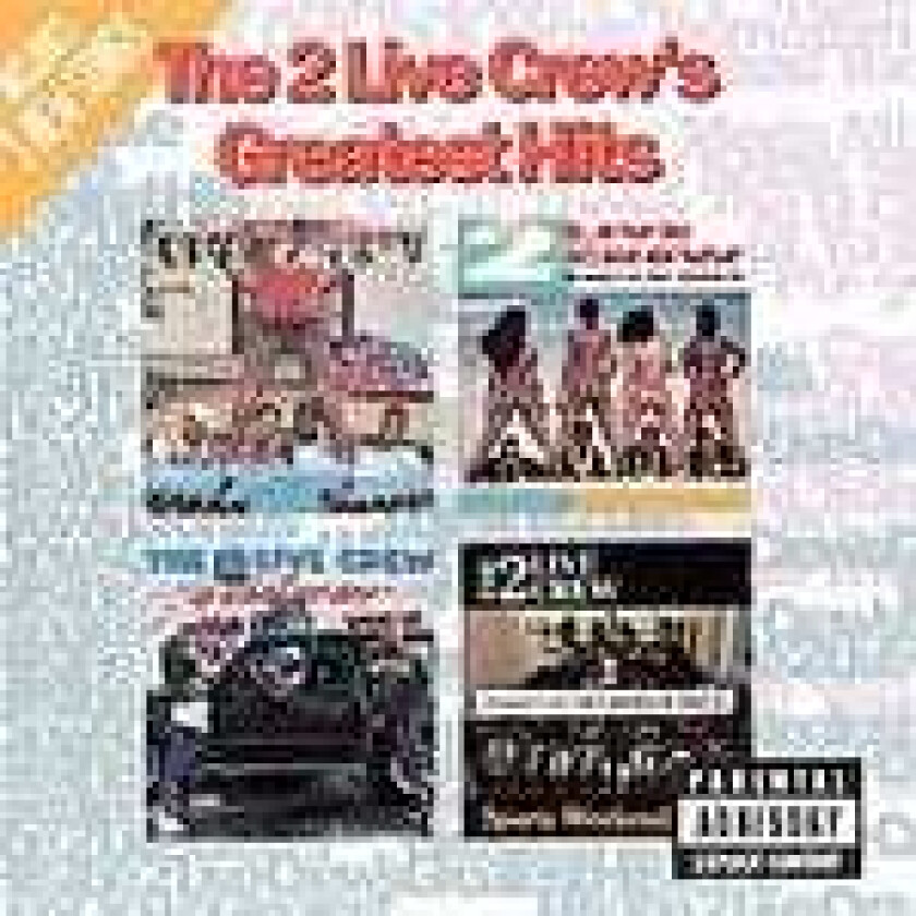 The 2 Live Crew Greatest Hits CD