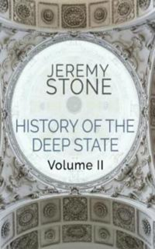 History of the Deep State