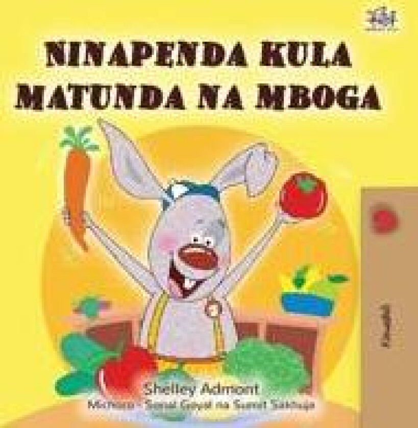 I Love to Eat Fruits and Vegetables (Swahili Book for Kids)