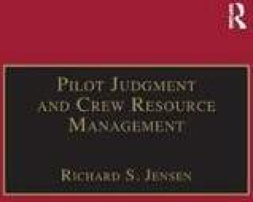 Pilot Judgment and Crew Resource Management