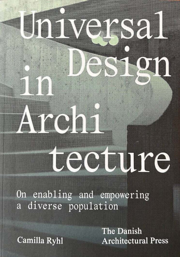 Universal Design in Architecture av Camilla Ryhl