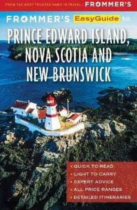 Frommer's EasyGuide to Prince Edward Island, Nova Scotia and