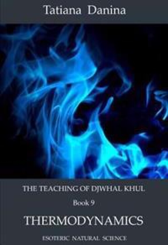 The Teaching of Djwhal Khul - Thermodynamics