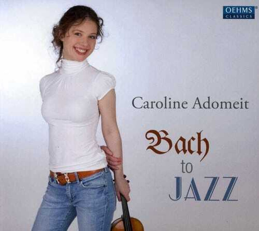 Caroline Adomeit, Julian Riem, Thomas Hastreiter, Bill Withers, Duke Ellington, Paul Desmond, Traditional, Vittorio Monti Bach To Jazz CD