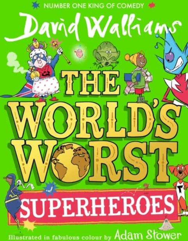 The World's Worst Superheroes