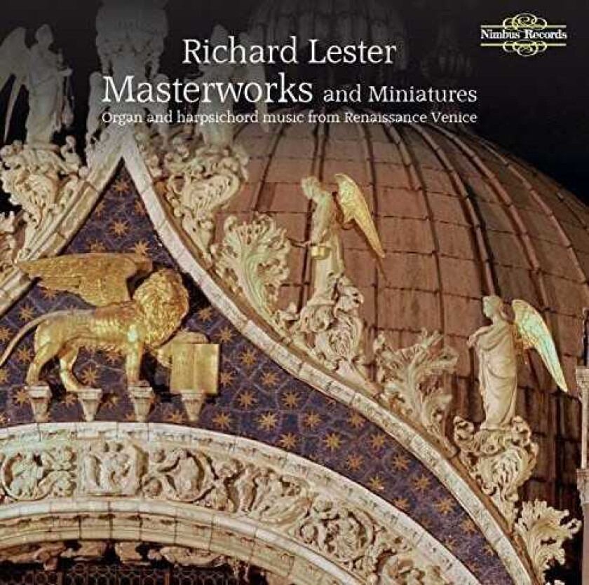 Richard Lester Masterworks & Miniatures: Organ & Harpsichord CD