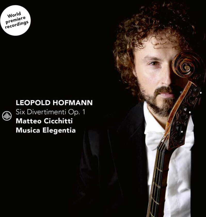Matteo Cicchitti, Leopold Hofmann Six Divertimenti Op. 1 CD