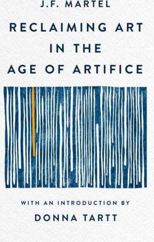 Reclaiming Art in the Age of Artifice